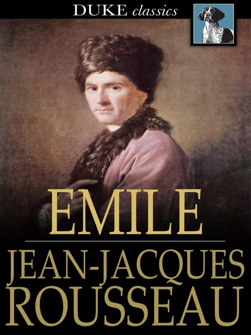 Title details for Emile by Jean-Jacques Rousseau - Wait list
